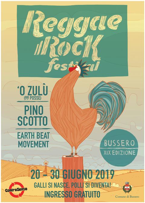 Manifesto della diciannovesima edizione del Reggae Rock Festival, 2019, con un gallo illustrato: 'O Zulù, Pino Scotto e Earth Beat Movement